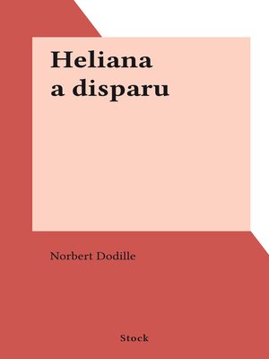 cover image of Heliana a disparu
